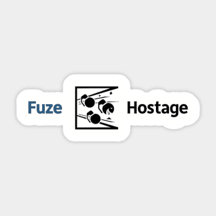 FUZE HOSTAGE Sticker